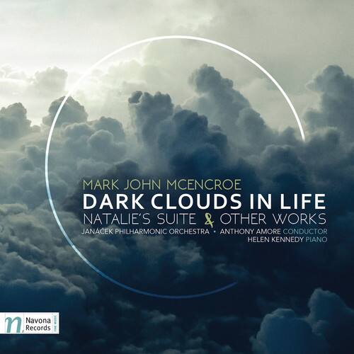 Mcencroe / Janacek Philharmonic Orchestra / Armore - Mark John McEncroe: Dark Clouds in Life   - COMPACT DISCS [CD]