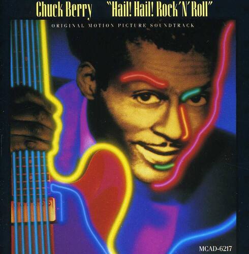 Chuck Berry  
"Hail! Hail! Rock 'N' Roll"  
ORIGINAL MOTION PICTURE SOUNDTRACK  
MCAD-6217