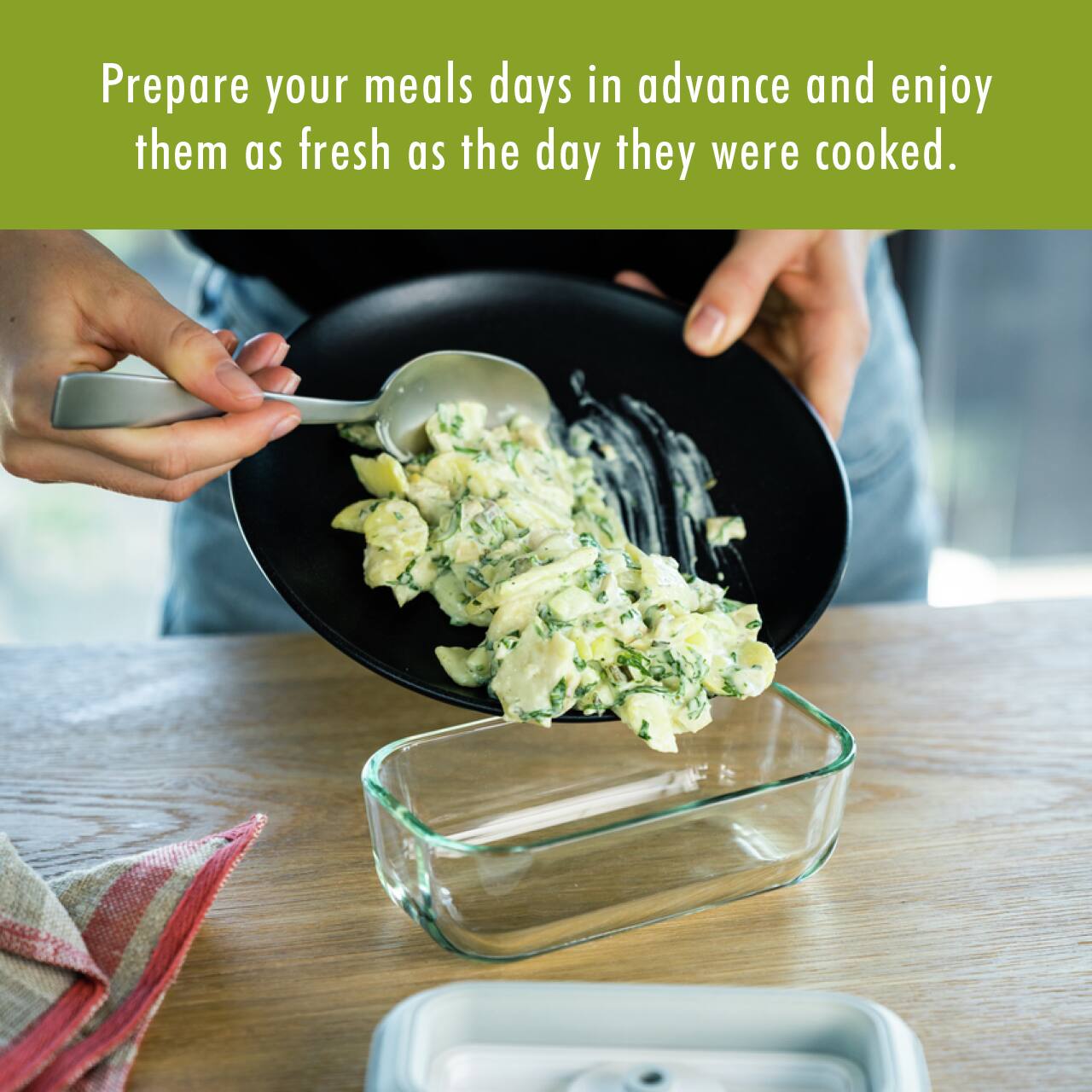 Prepare your meals days in advance and enjoy them as fresh as the day they were cooked.