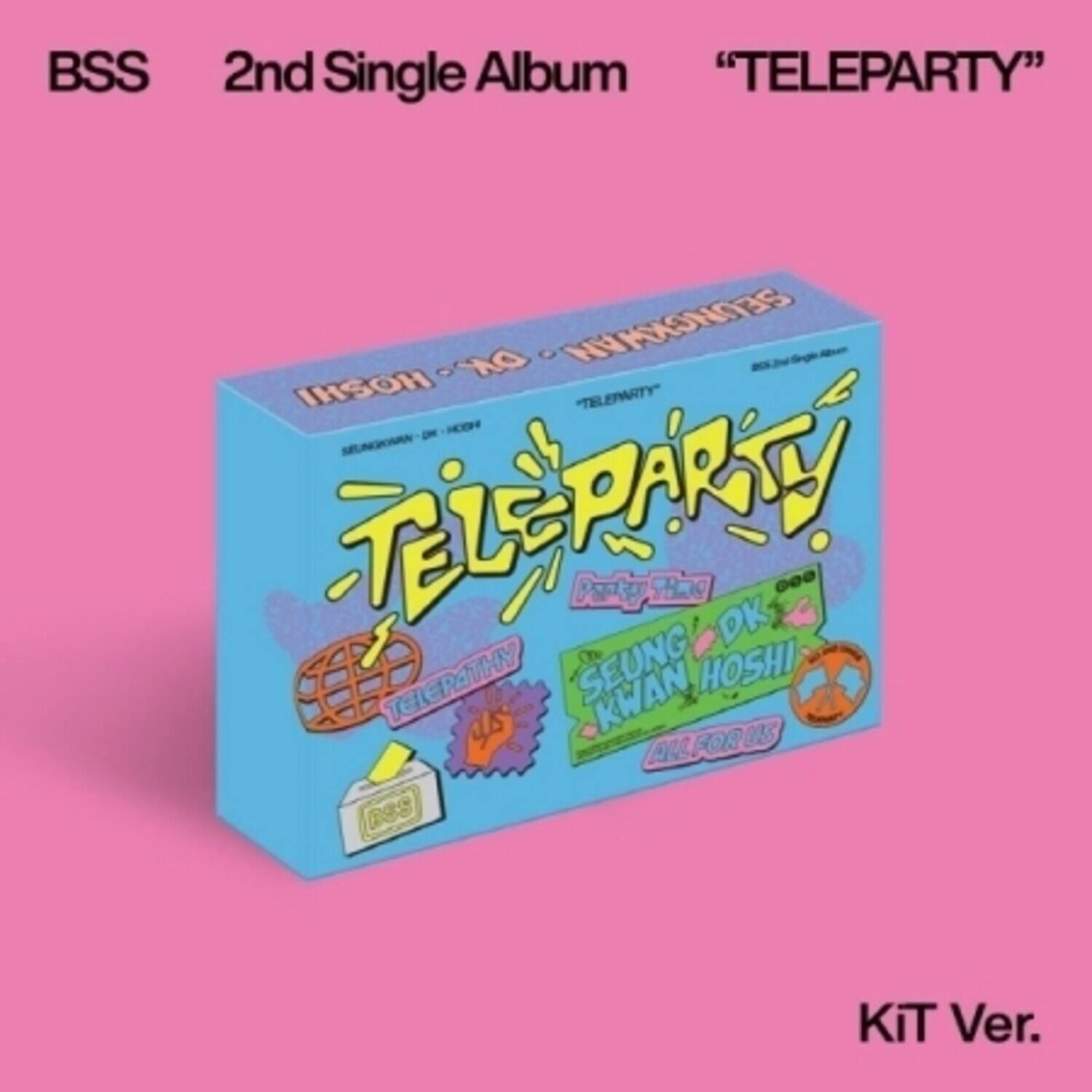 BSS 2nd Single Album "TELEPARTY"  
DK SEUNG KWAN HOSHI "TELEPARTY"  
PART SEUNG KWAN HOSHI DK  
TELEPATHY ds MAS DRC FOR BSS  
KiT Ver.