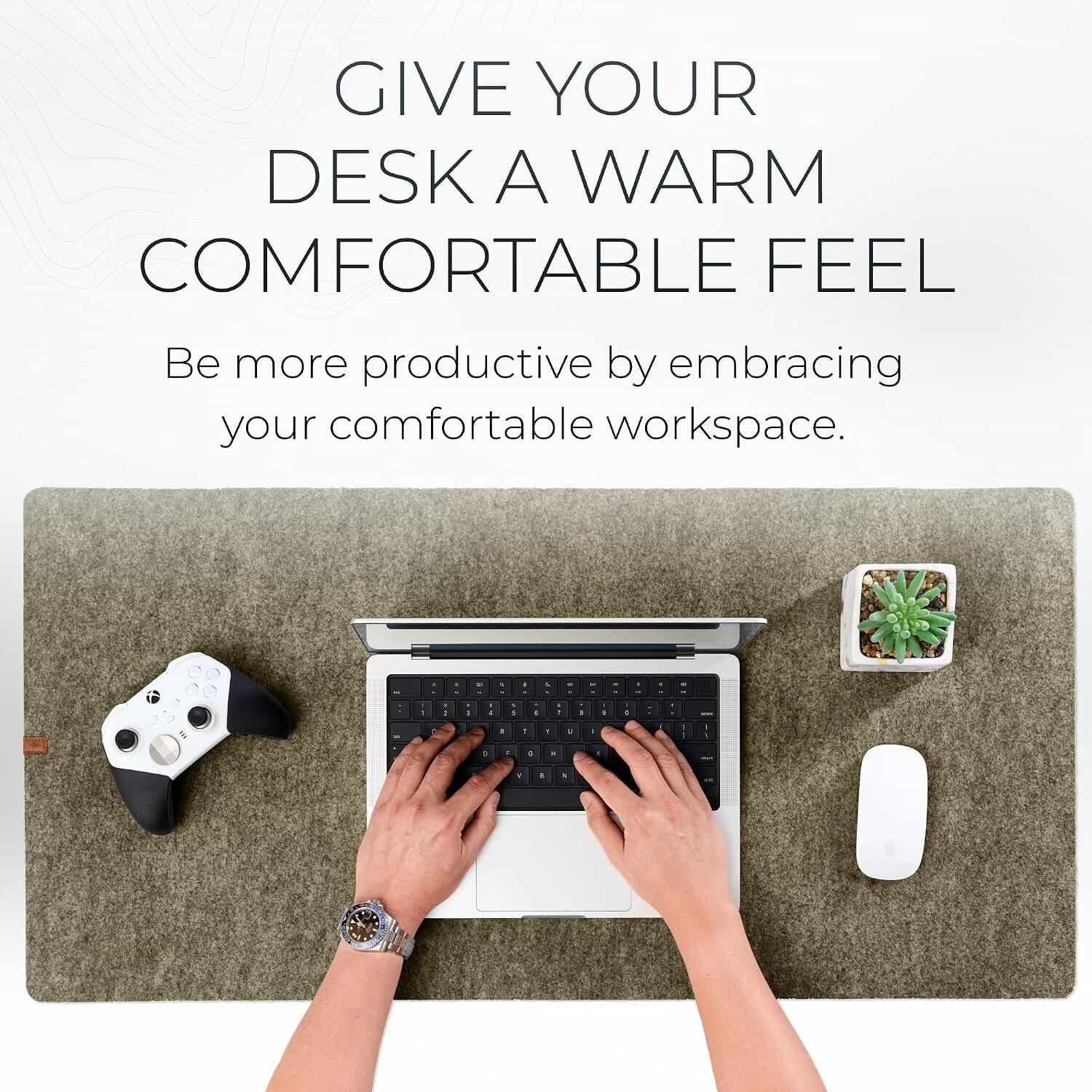 GIVE YOUR DESK A WARM COMFORTABLE FEEL

Be more productive by embracing your comfortable workspace.