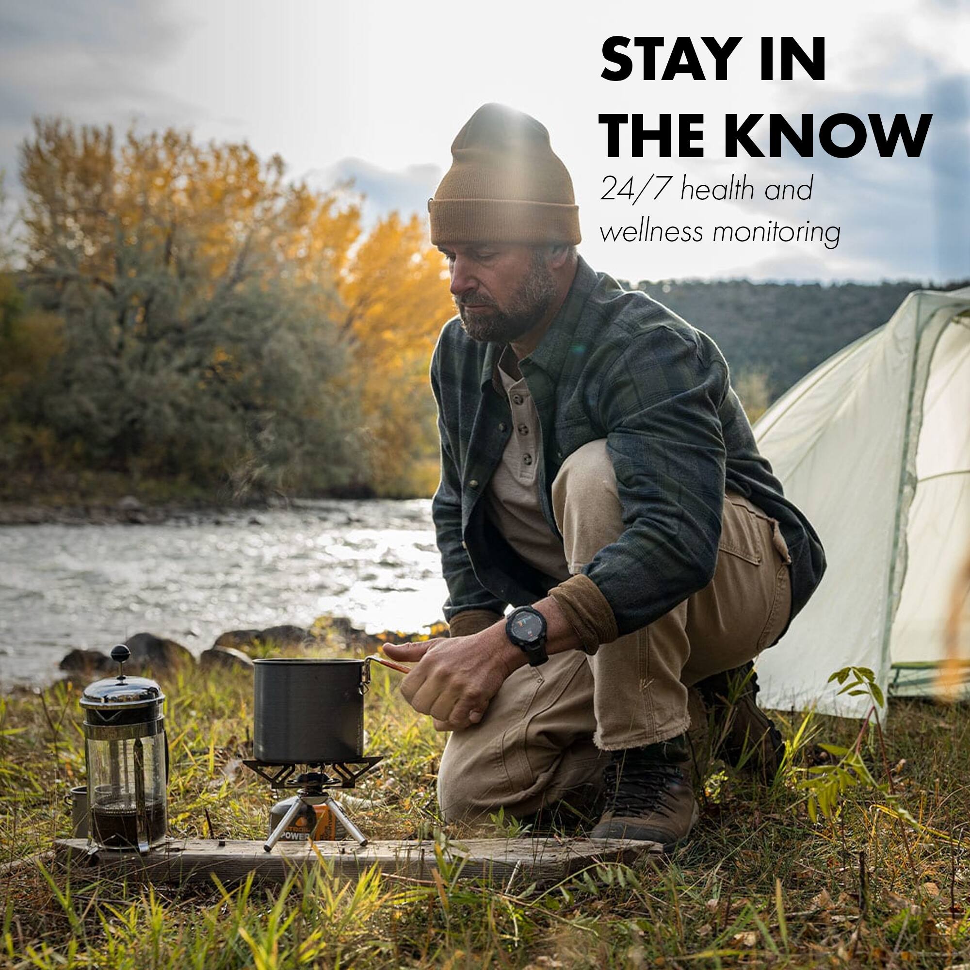 STAY IN THE KNOW  
24/7 health and wellness monitoring