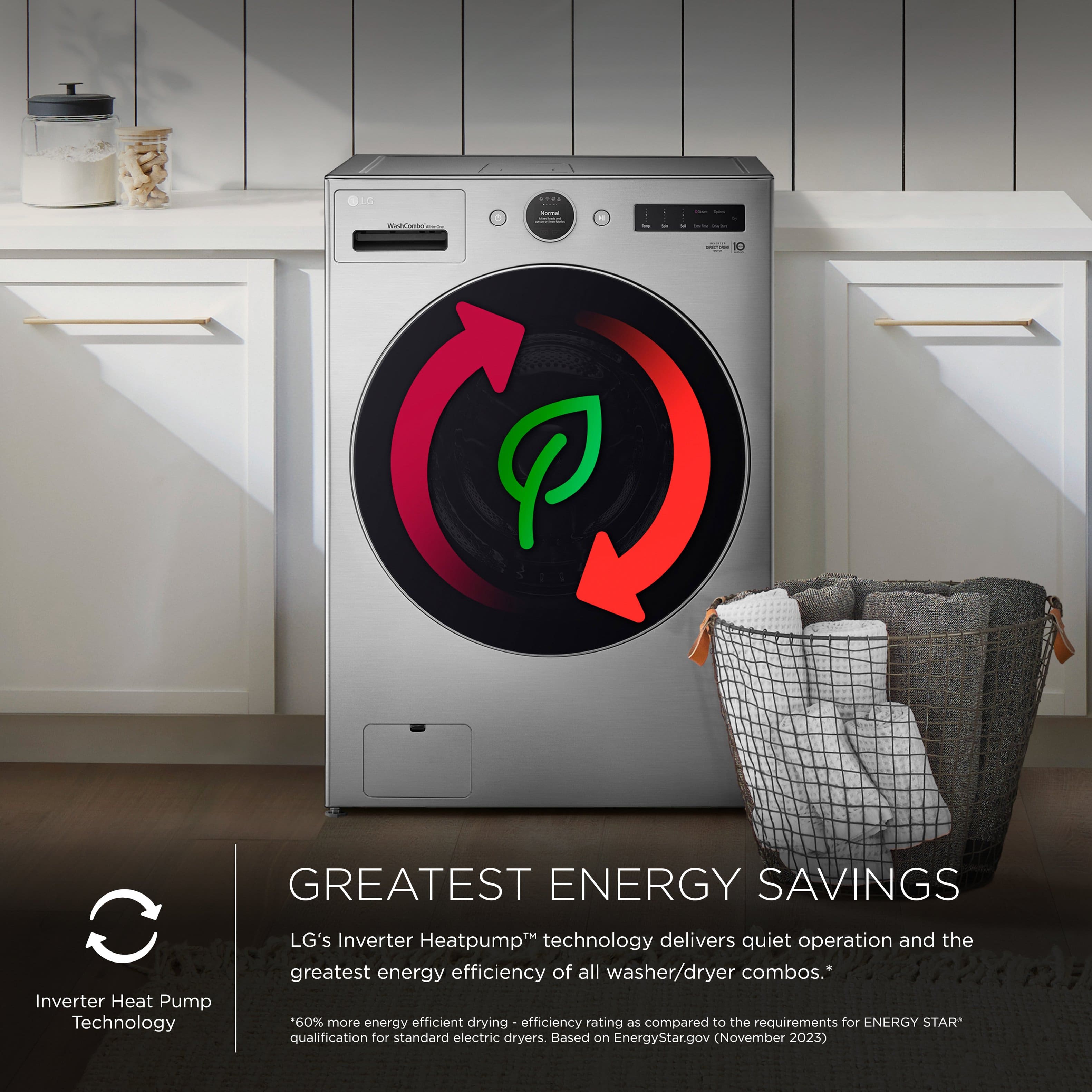 LG's Inverter Heatpump technology delivers quiet operation and the greatest energy efficiency of all washer/dryer combos. Inverter Heat Pump Technology is 60% more energy efficient drying compared to the requirements for ENERGY STAR qualification for standard electric dryers. Based on EnergyStar.gov (November 2023).