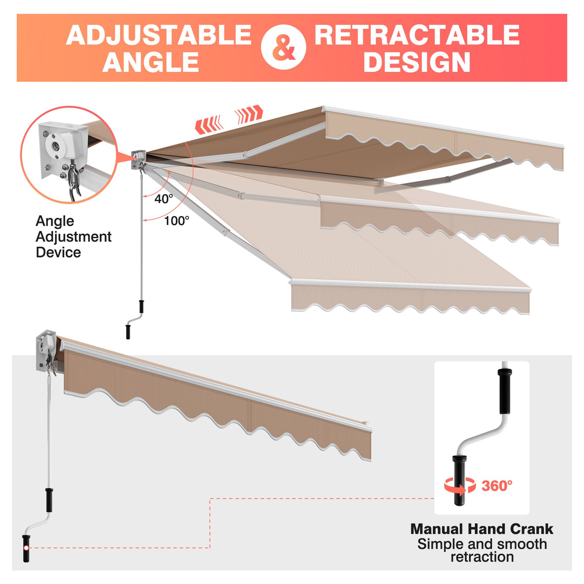 ADJUSTABLE RETRACTABLE & ANGLE DESIGN

Angle Adjustment Device: 40°, 100°, 360°

Manual Hand Crank: Simple and smooth retraction