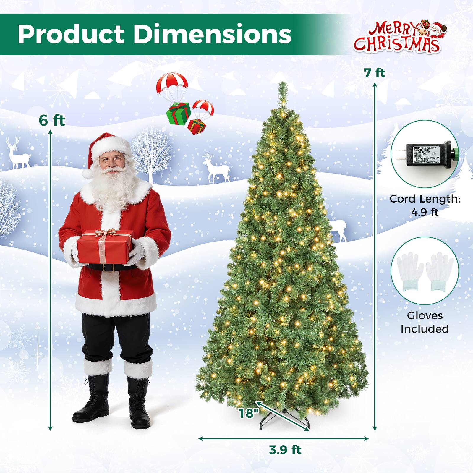Product Dimensions  
MERRY CHRISTMAS  
7 ft  
6 ft  
Cord Length: 4.9 ft  
Gloves Included  
18"  
3.9 ft