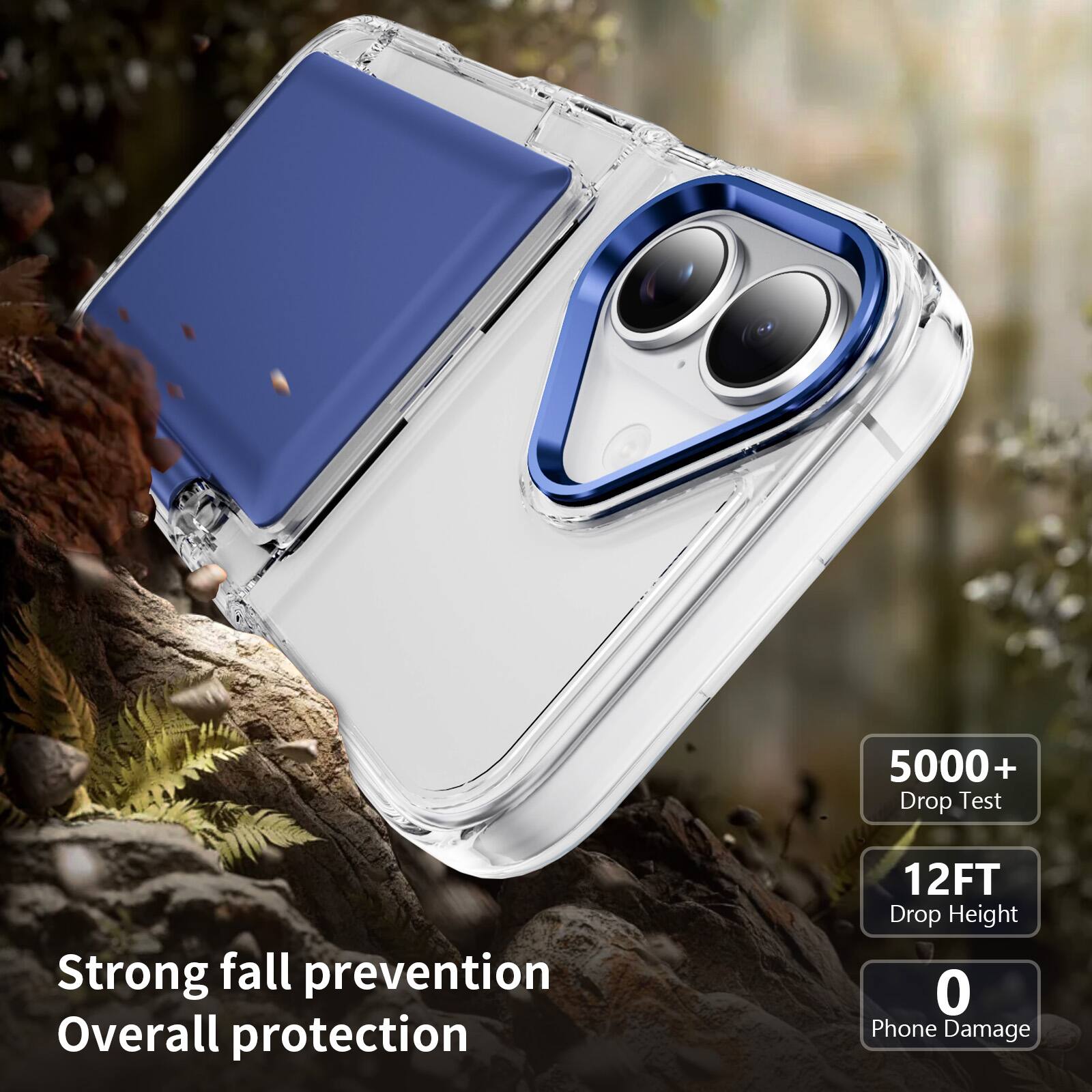 5000+ Drop Test  
Strong fall prevention  
Overall protection  
12FT Drop Height  
0 Phone Damage