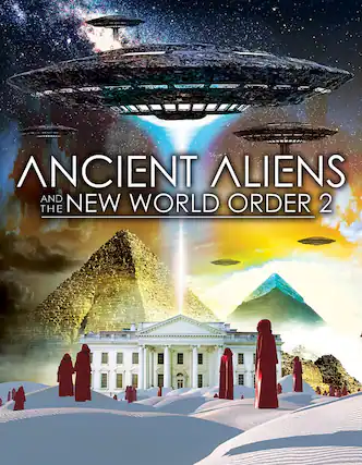 Front. Ancient Aliens And The New World Order 2 - DVD.