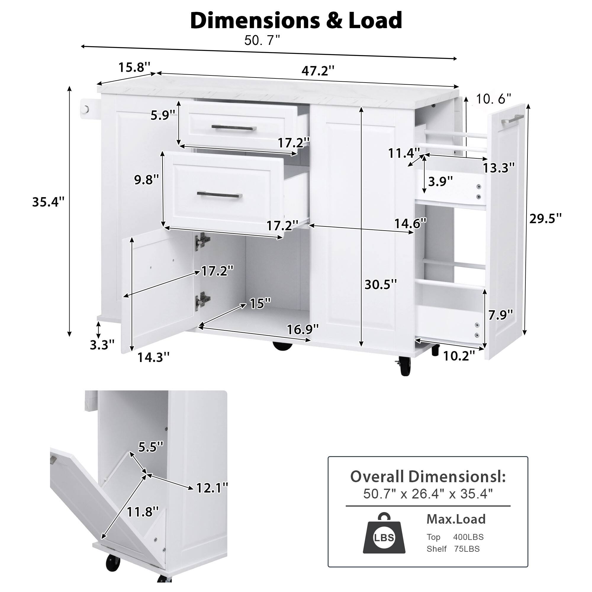 Dimensions & Load

Overall Dimensions: 50.7" x 26.4" x 35.4"

Max. Load
Top: 400LBS
Shelf: 75LBS

- 50.7"
- 47.2"
- 15.8"
- 10.6"
- 29.5"
- 13.3"
- 11.4"
- 3.9"
- 14.6"
- 30.5"
- 7.9"
- 10.2"
- 5.5"
- 11.8"
- 12.1"
- 11.8"
- 5.5"
- 12.1"
- 3.3"
- 14.3"
- 15"
- 16.9"
- 30.5"
- 7.9"
- 10.2"
- 5.5"
- 11.8"
- 12.1"