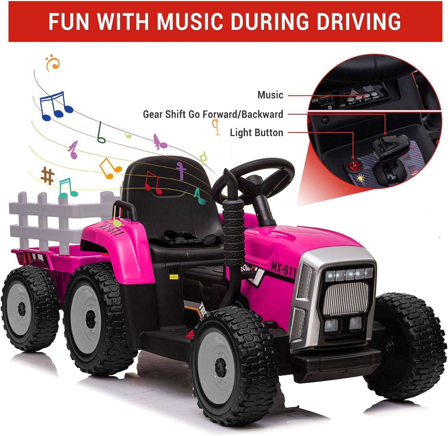FUN WITH MUSIC DURING DRIVING

- Gear Shift Go Forward/Backward
- Music
- Light Button

MX-611