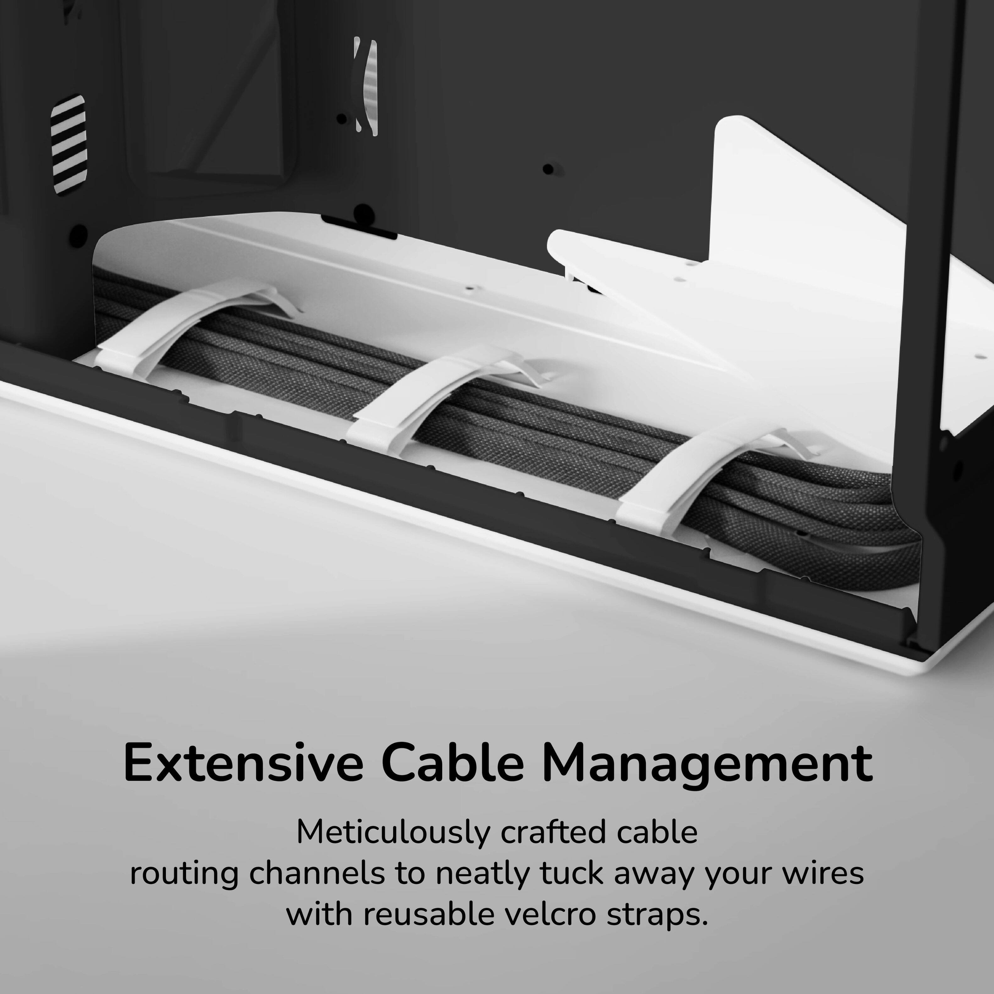 Extensive Cable Management

Meticulously crafted cable routing channels to neatly tuck away your wires with reusable velcro straps.