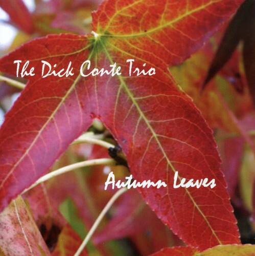 The Dick Conte Trio  
Autumn Leaves
