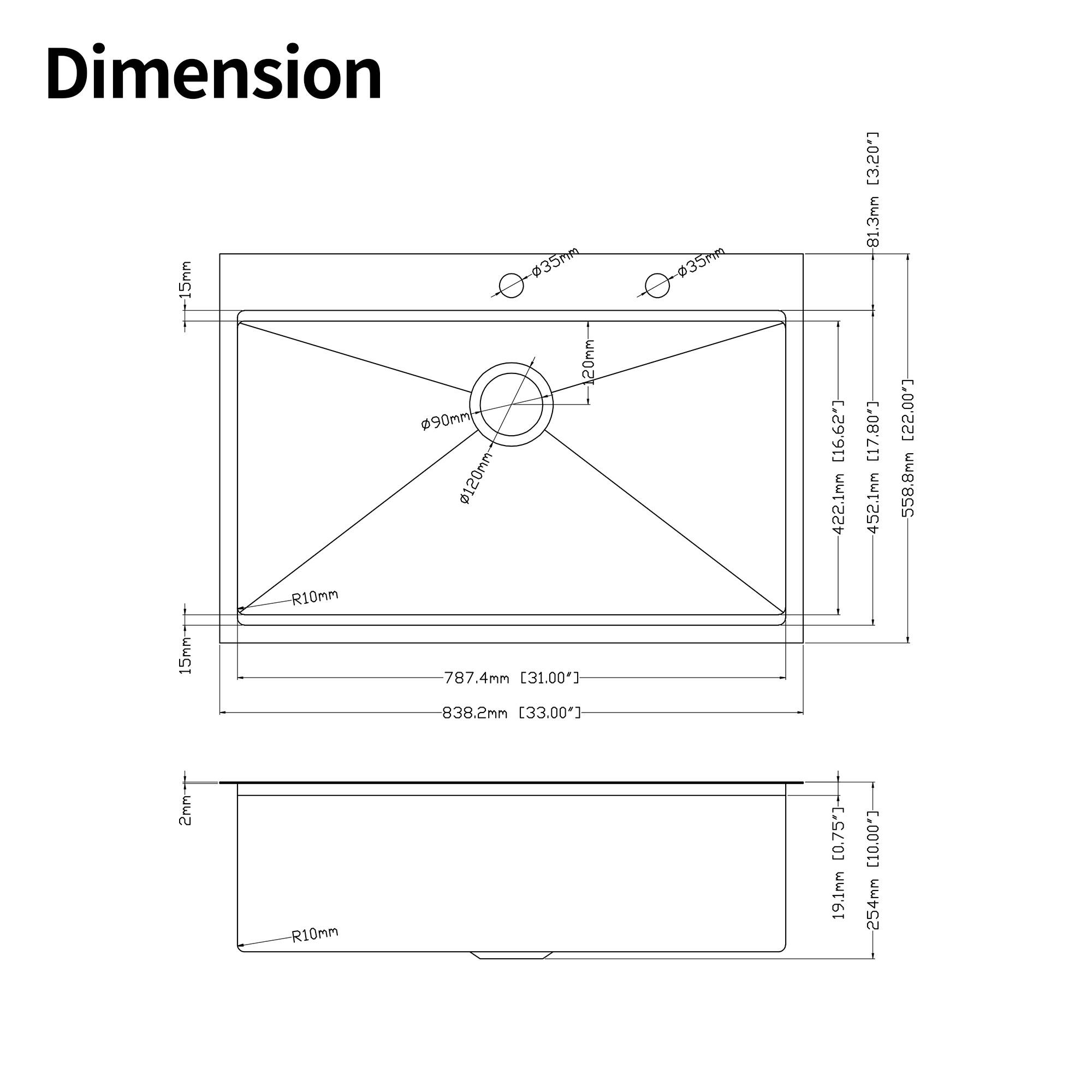 Dimension

- 15mm
- 90mm
- 120mm
- 35R
- 20mm
- 35 [16.62"]
- 422.1mm [3.20"]
- 81.3mm [17.80"]
- 452.1mm [22.00"]
- 558.8mm
- 15mm
- R10mm
- 787.4mm [31.00"]
- 838.2mm [33.00"]
- 81.3mm [3.20"]
- 422.1mm [16.62"]
- 452.1mm [17.80"]
- 558.8mm [22.00"]
- 787.4mm [31.00"]
- 838.2mm [33.00"]
- 19.1mm [0.75"]
- 254mm [10.00"]