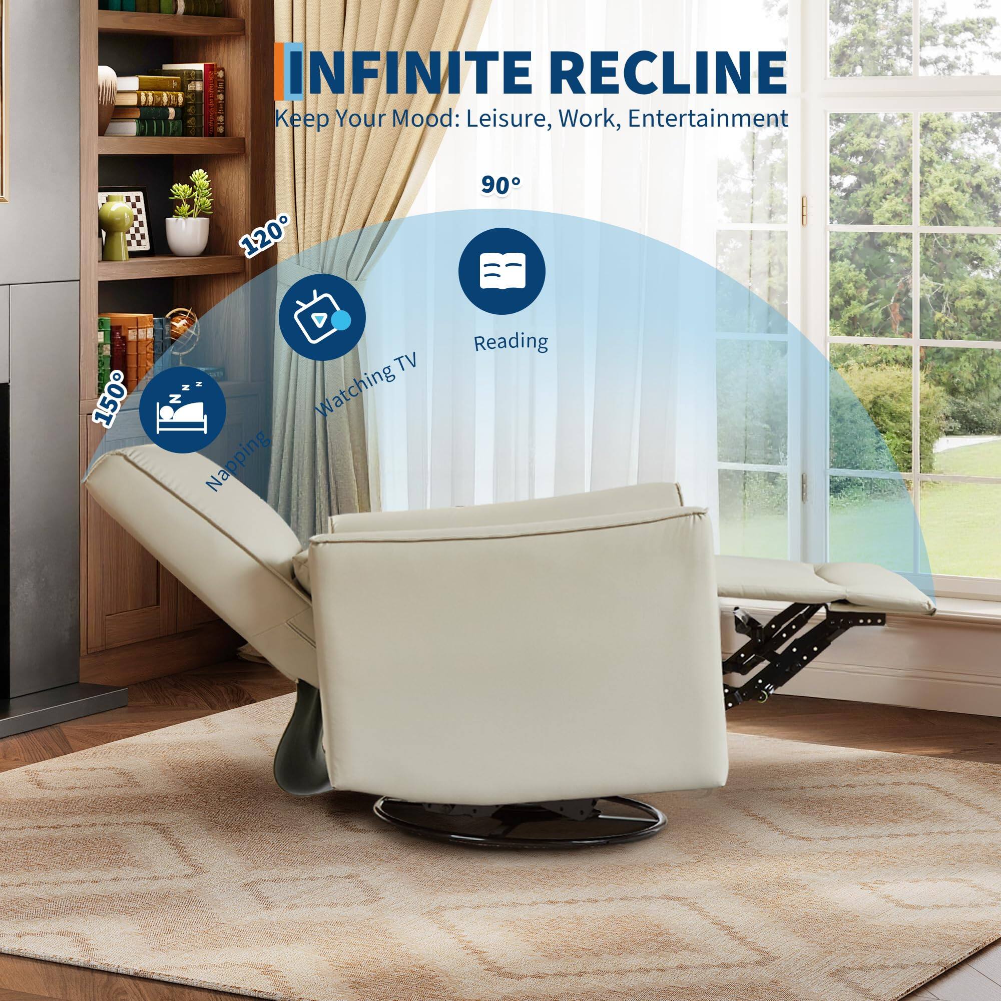 INFINITE RECLINE  
Keep Your Mood: Leisure, Work, Entertainment  

120° - Watching TV  
90° - Reading  
150° - Napping