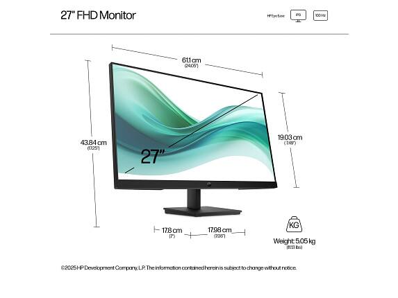 27" FHD Monitor

- Height: 43.84 cm (17.25")
- Width: 61.1 cm (24.05")
- Depth (with stand): 19.03 cm (7.49")
- Depth (without stand): 17.98 cm (7.05")
- Stand height: 17.8 cm (7")
- Weight: 5.05 kg (11.13 lbs)

HP Eye Ease
PG
100 Hz

©2025 HP Development Company, L.P. The information contained herein is subject to change without notice.