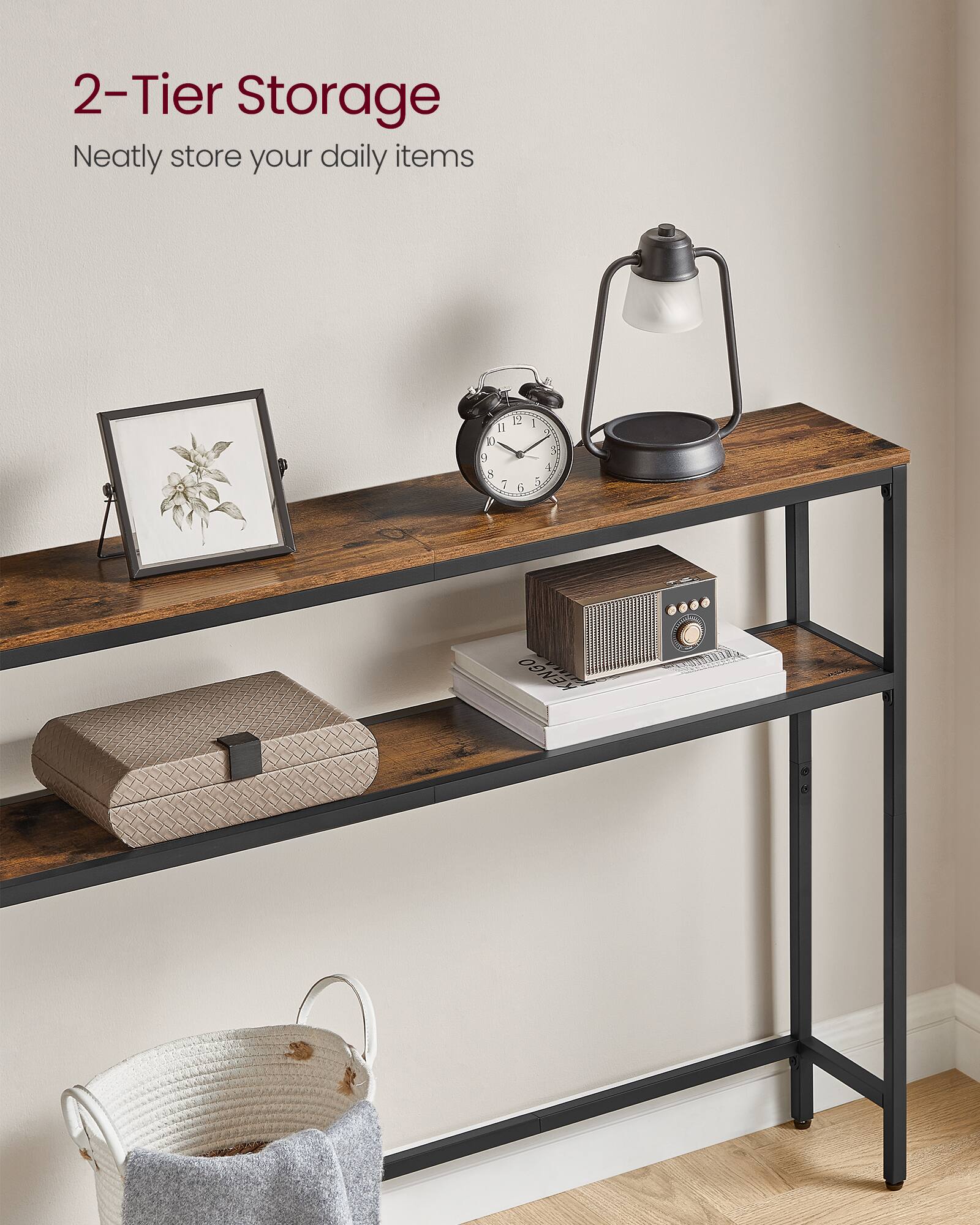 2-Tier Storage  
Neatly store your daily items