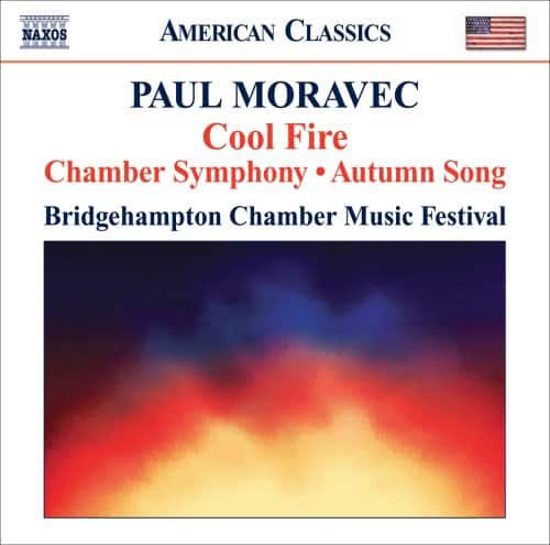 Bridgehampton Chamber Music Festival - Cool Fire / Chamber Symphony / Autumn Song  - COMPACT DISCS