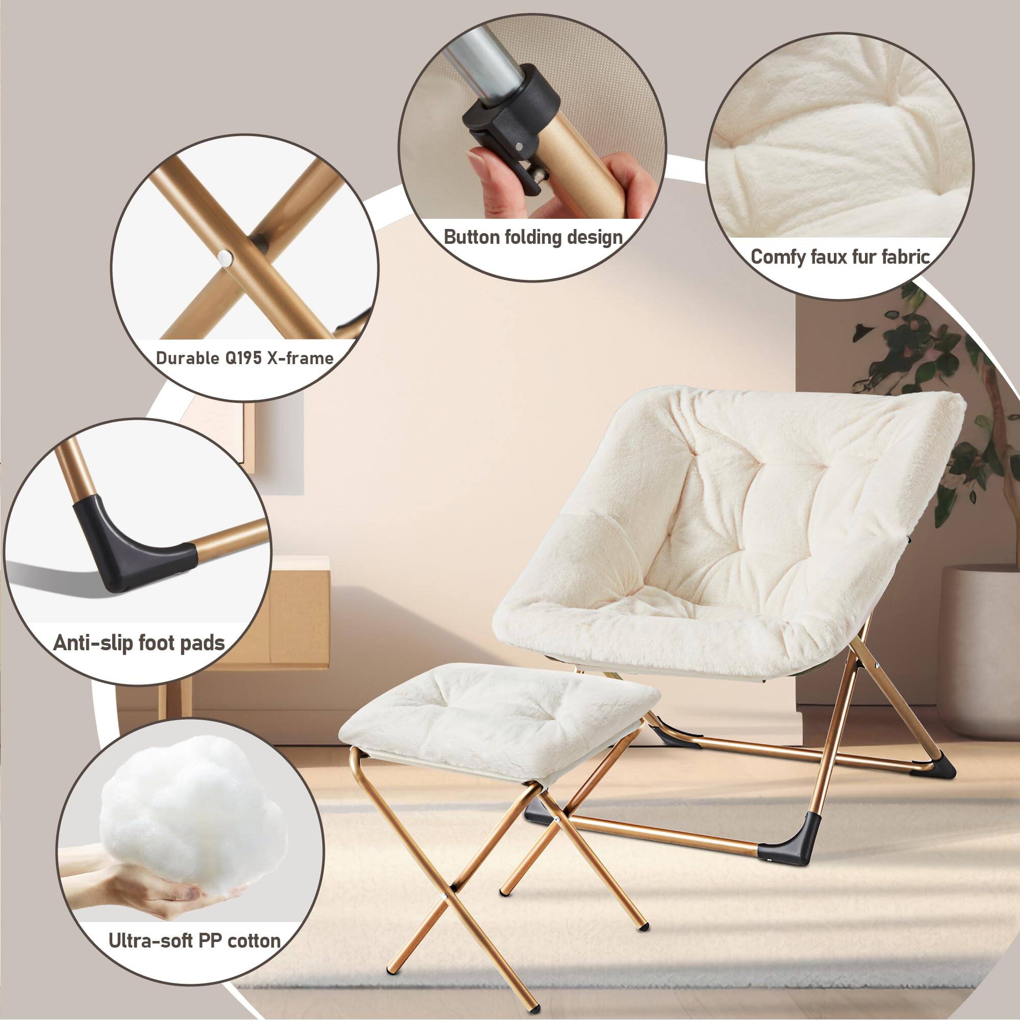 - Button folding design
- Comfy faux fur fabric
- Durable Q195 X-frame
- Anti-slip foot pads
- Ultra-soft PP cotton