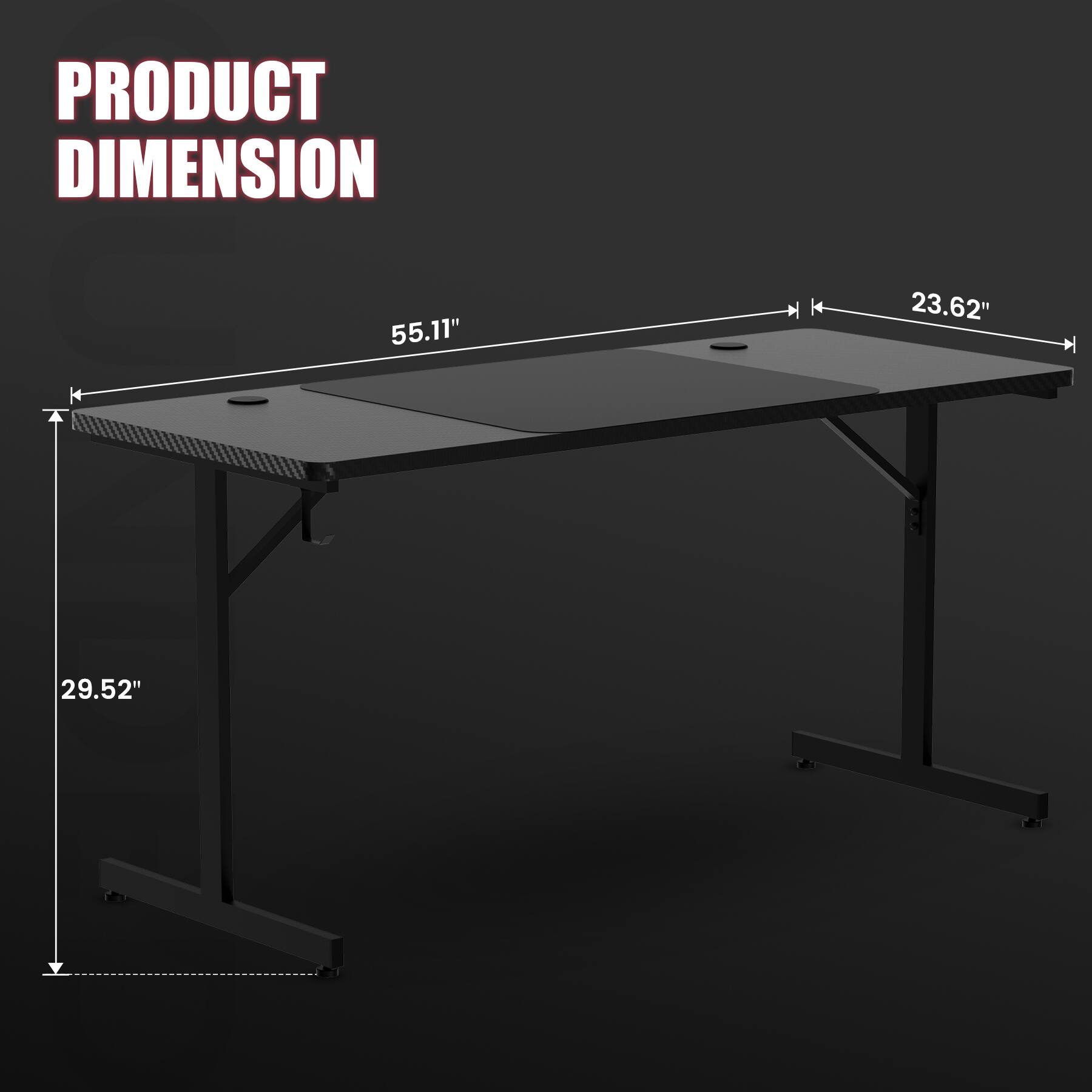 PRODUCT DIMENSION  
55.11" x 23.62" x 29.52"
