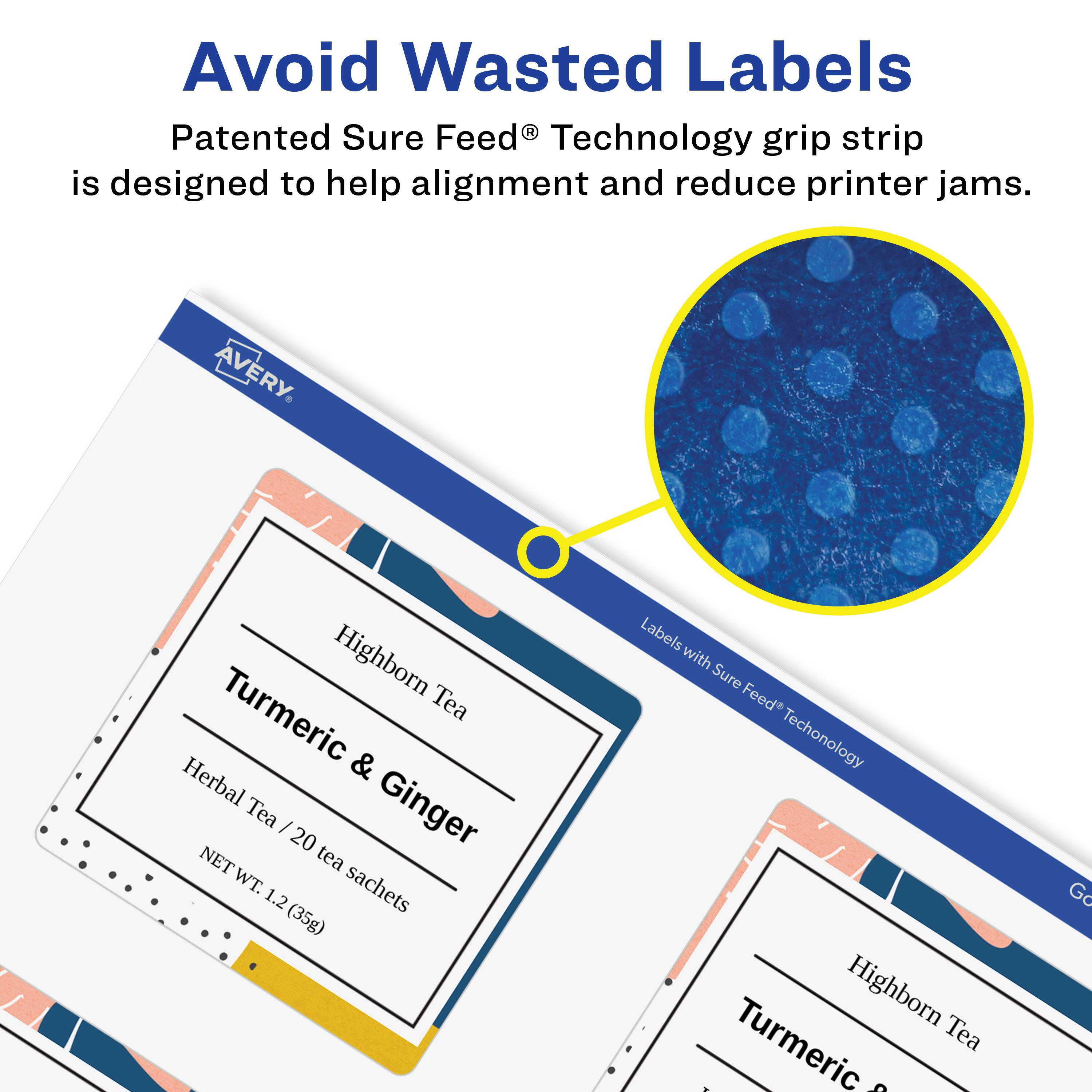 Avoid Wasted Labels

Patented Sure Feed® Technology grip strip is designed to help alignment and reduce printer jams.

AVERY

Highborn Tea Turmeric & Ginger Herbal Tea / 20 tea sachets NET WT. 1.2 (35g)

Labels with Sure Feed® Technology