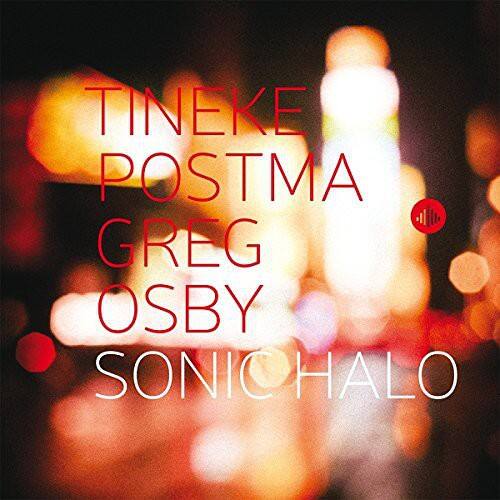 Tineke Postma & Greg Osby Sonic Halo COMPACT DISCS [CD] - Best Buy