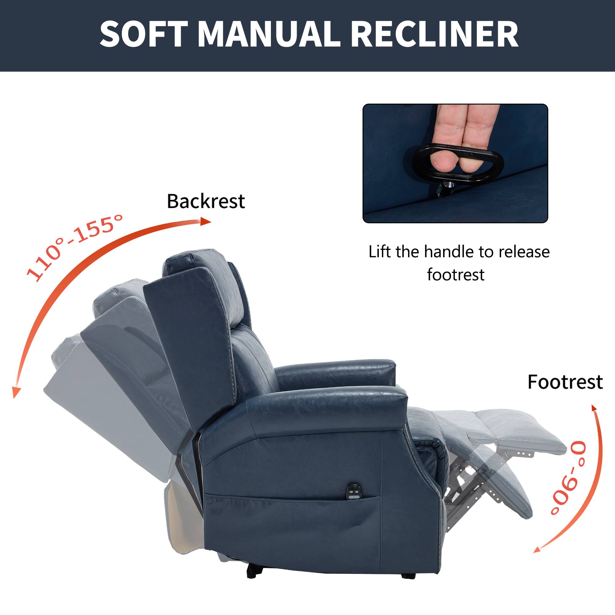 SOFT MANUAL RECLINER

Backrest: 110°-155°

Footrest: 0°-90°

Lift the handle to release footrest