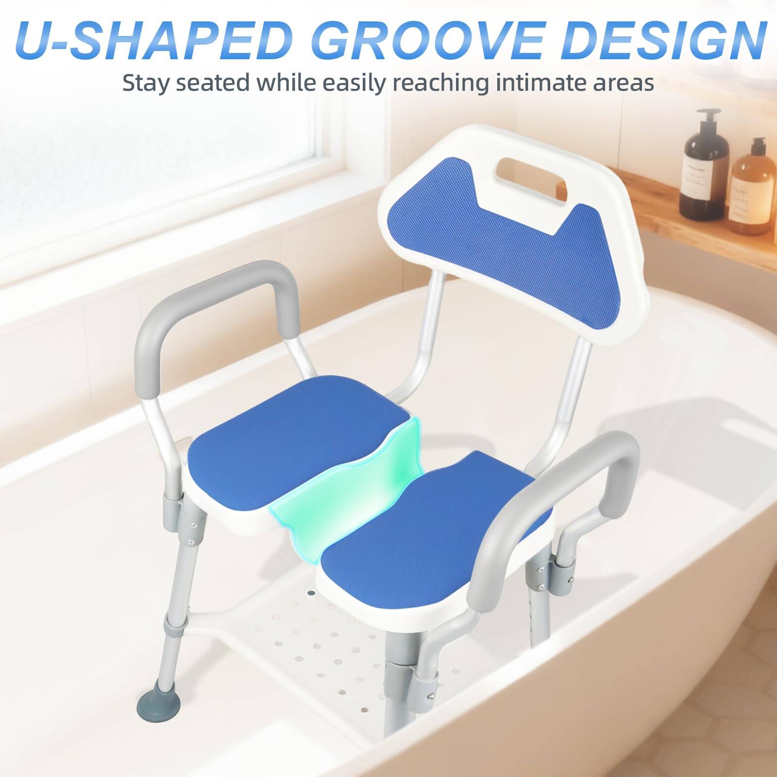 U-SHAPED GROOVE DESIGN  
Stay seated while easily reaching intimate areas