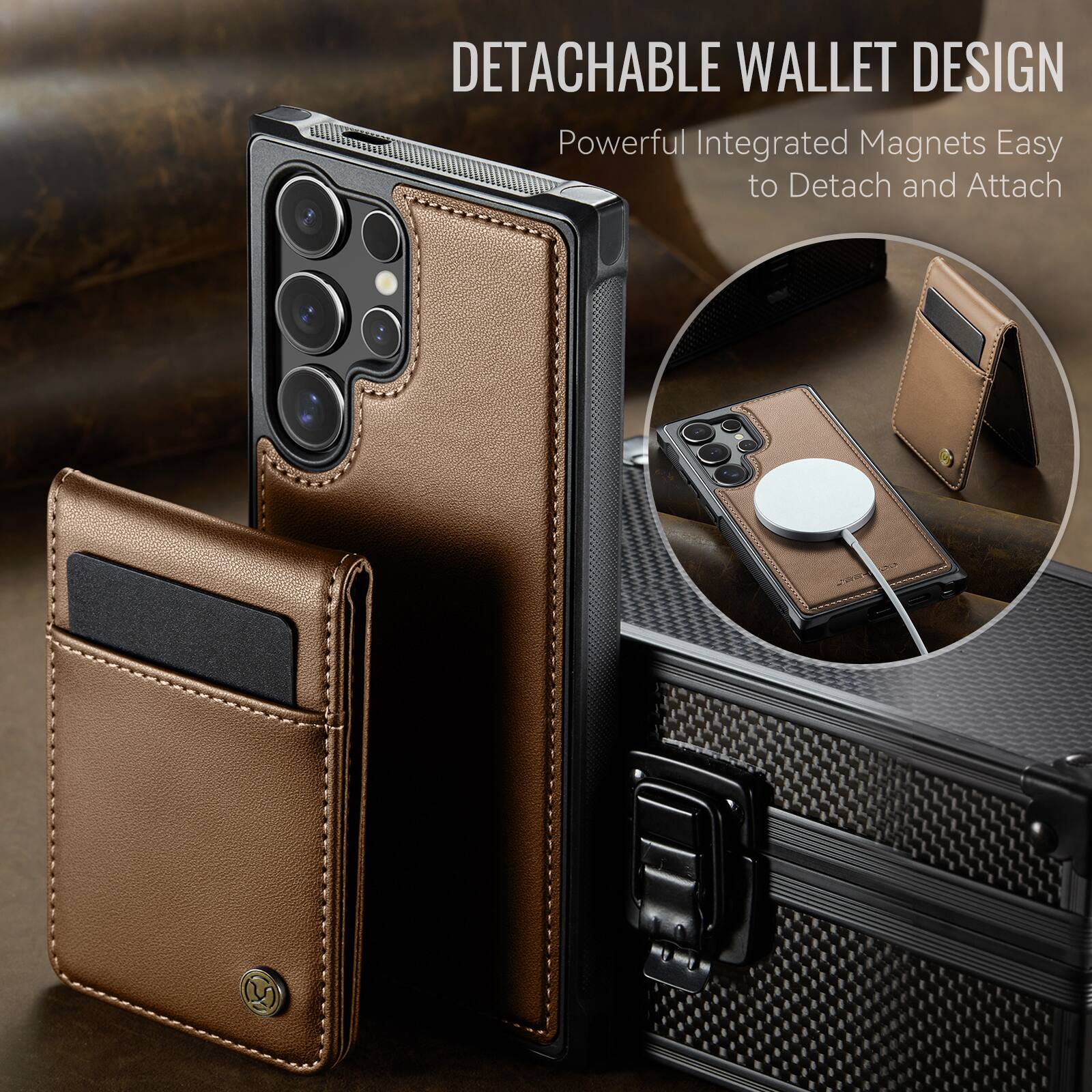 DETACHABLE WALLET DESIGN  
Powerful Integrated Magnets Easy to Detach and Attach