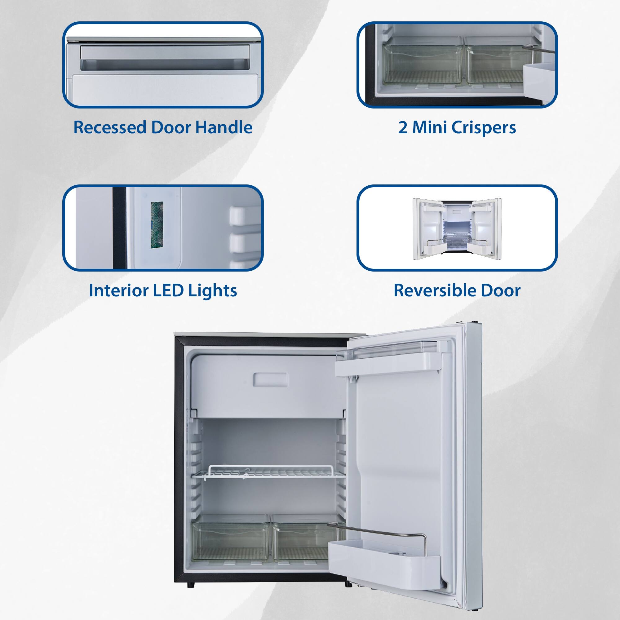 - Recessed Door Handle
- 2 Mini Crispers
- Interior LED Lights
- Reversible Door