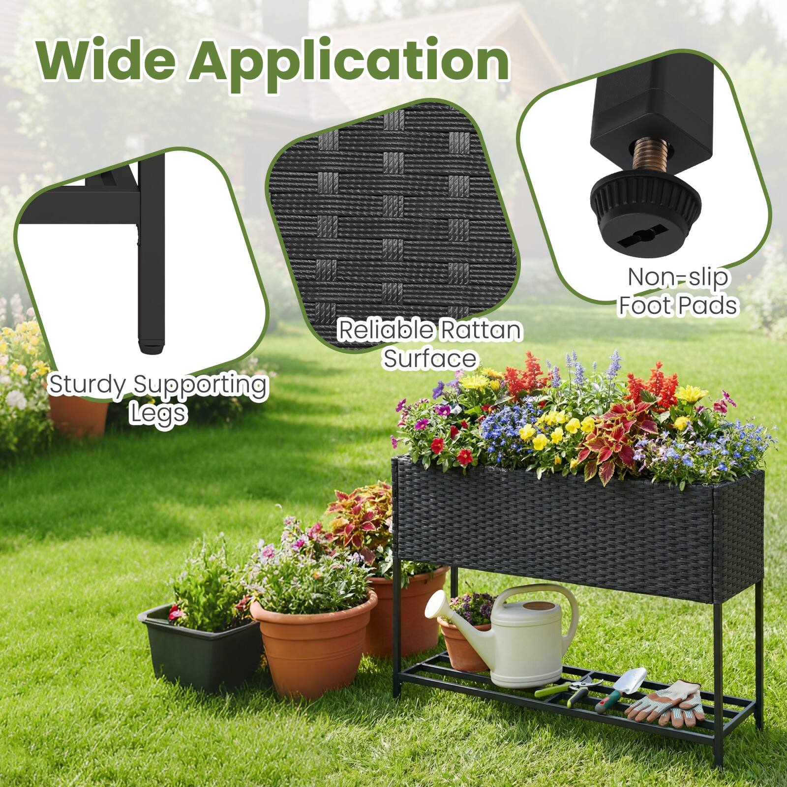 Wide Application  
Sturdy Supporting Legs  
Reliable Rattan Surface  
Non-slip Foot Pads