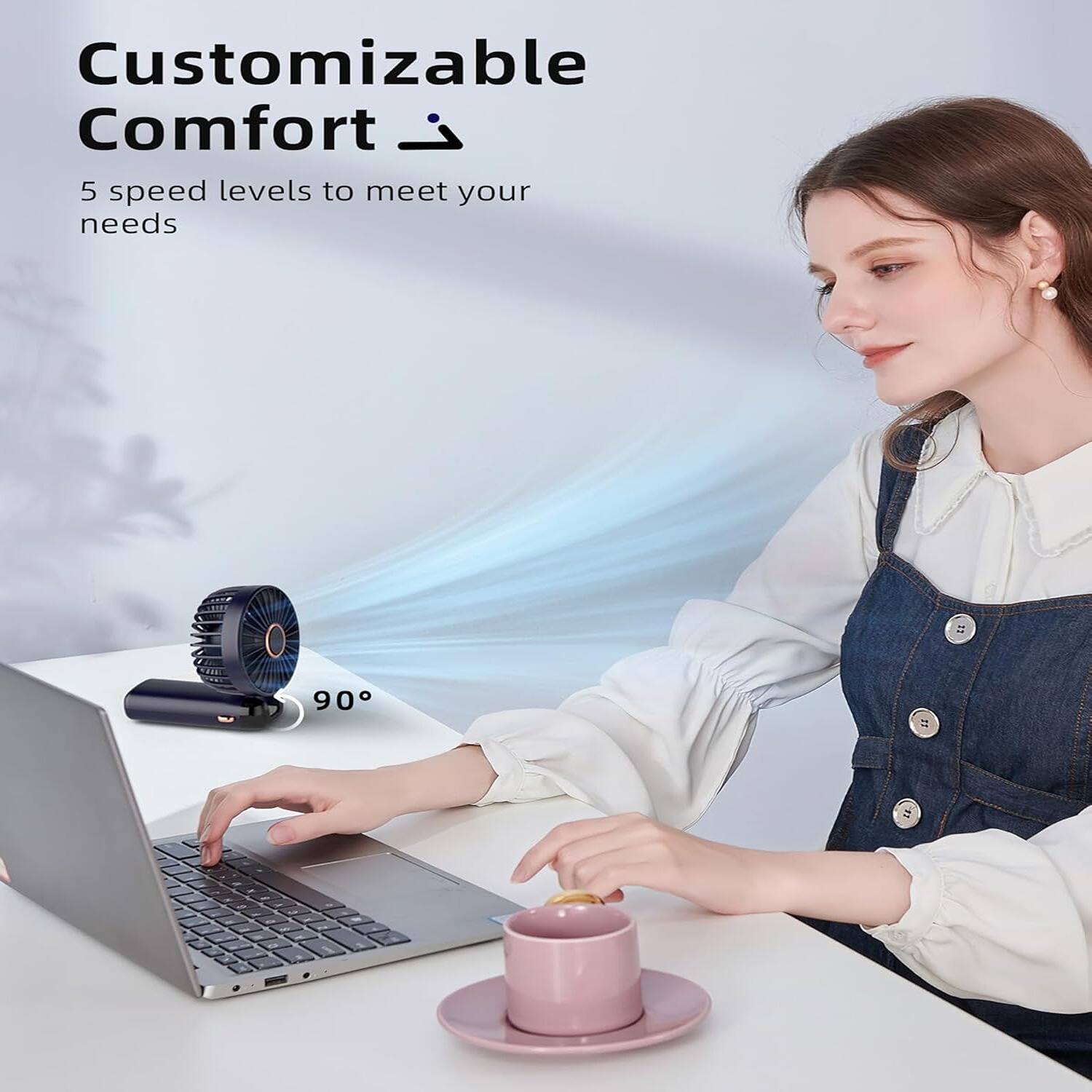 Customizable Comfort, 5 speed levels to meet your needs, 90°