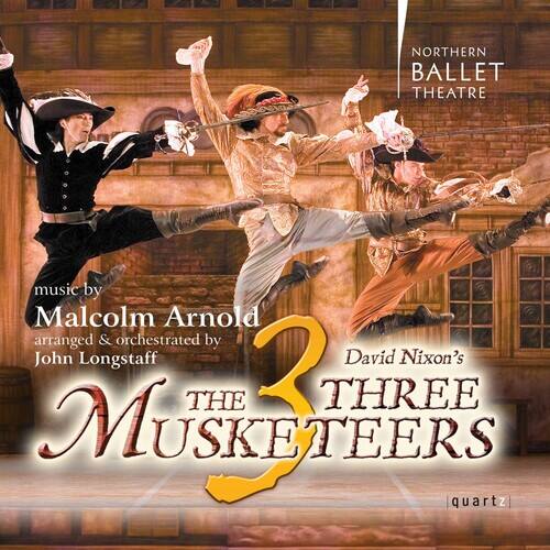 NORTHERN BALLET THEATRE

music by Malcolm Arnold  
arranged & orchestrated by John Longstaff

David Nixon's  
THE THREE MUSKETEERS

quartz