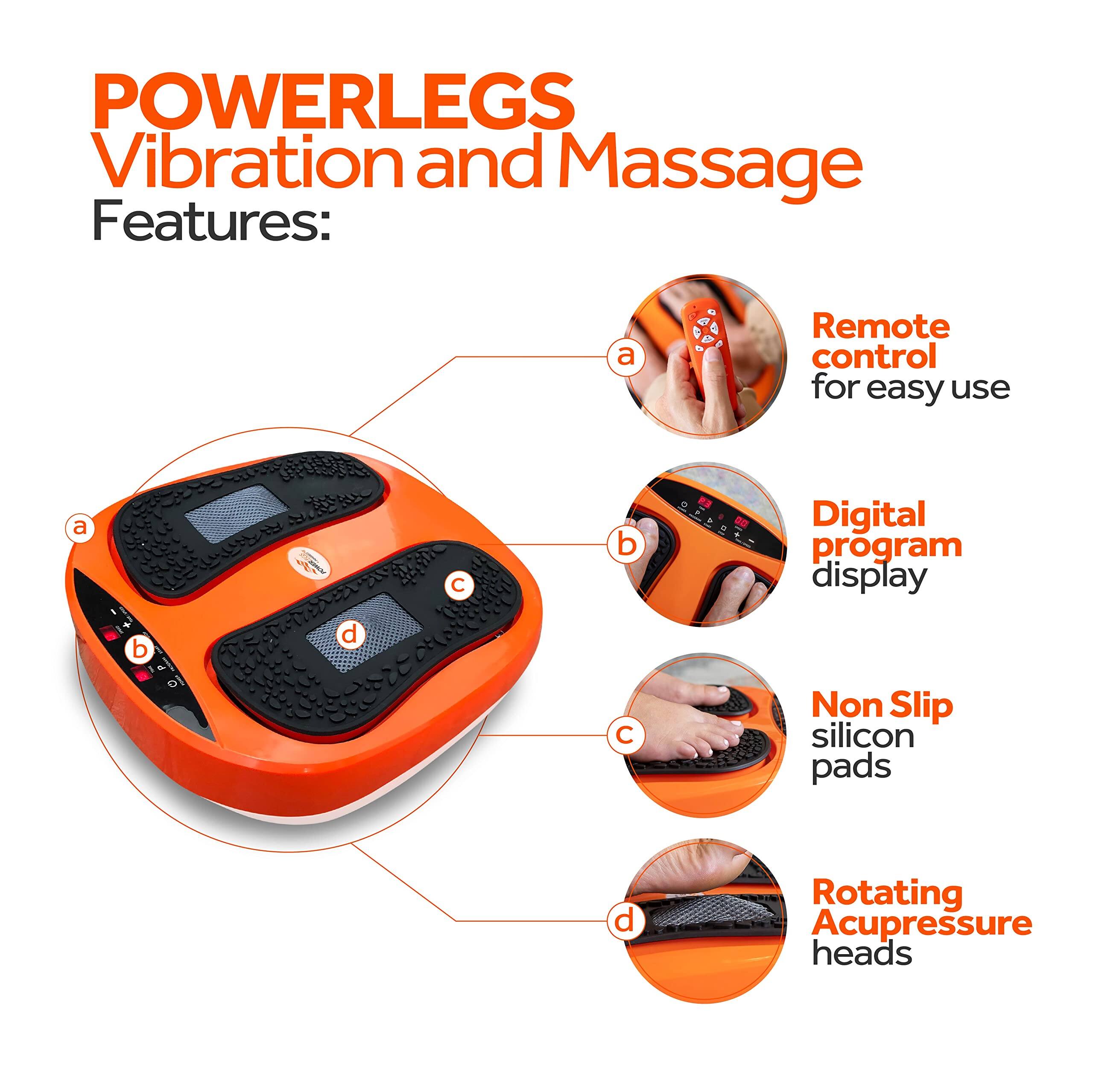 POWERLEGS Vibration and Massage Features:

a) Remote control for easy use  
b) Digital program display  
c) Non Slip silicon pads  
d) Rotating Acupressure heads