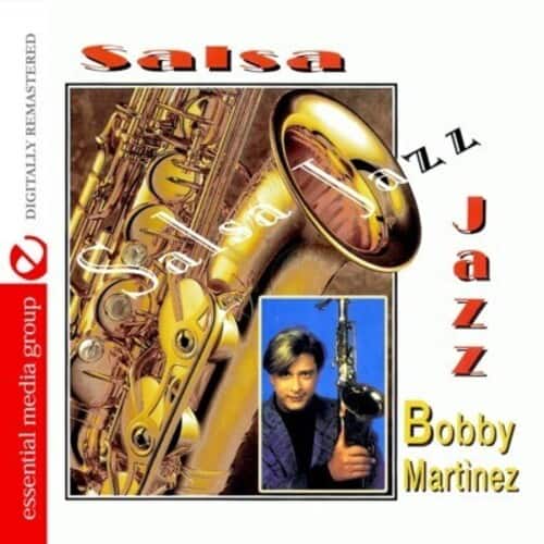 Bobby Martinez - Salsa Jazz  - COMPACT DISCS