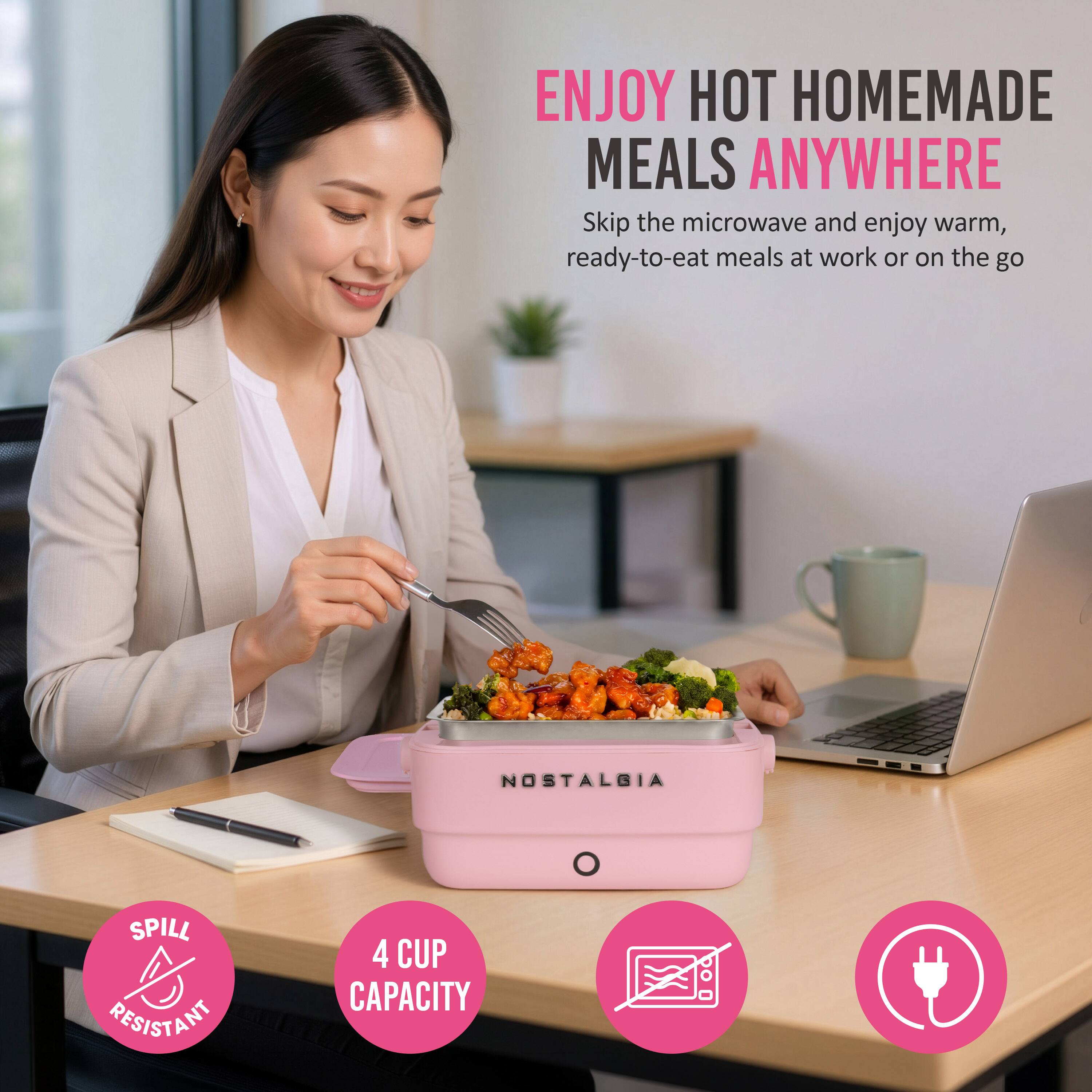 ENJOY HOT HOMEMADE MEALS ANYWHERE  
Skip the microwave and enjoy warm, ready-to-eat meals at work or on the go  

NOSTALGIA  

SPILL RESISTANT  
4 CUP CAPACITY