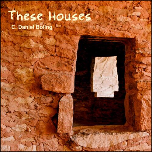 C. Daniel Boling - These Houses   - COMPACT DISCS [CD]