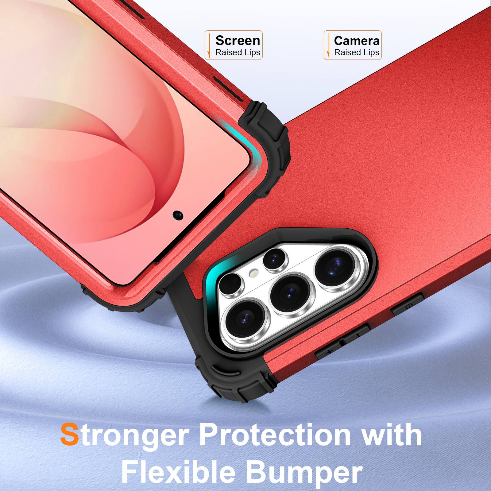 Screen Raised Lips  
Camera Raised Lips  
Stronger Protection with Flexible Bumper