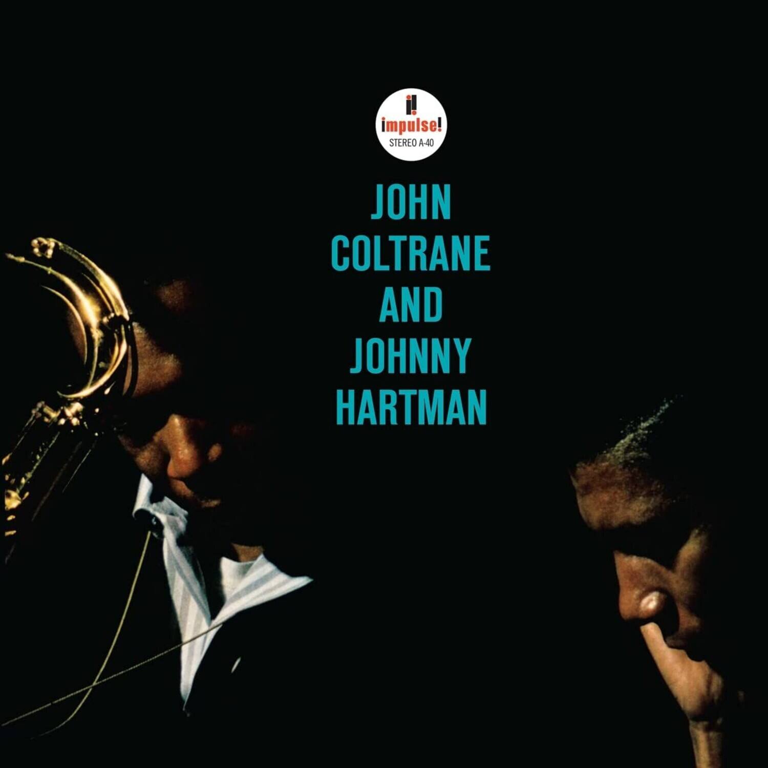 impulse!  
STEREO A-40  

JOHN COLTRANE  
AND  
JOHNNY HARTMAN