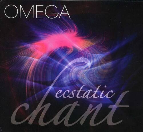 OMEGA  
ecstatic chant