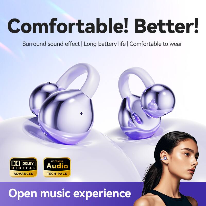 Comfortable! Better!  
Surround sound effect | Long battery life | Comfortable to wear  

DO DOLBY Audio DIGITAL ADVANCED TECH-PACK  

Open music experience