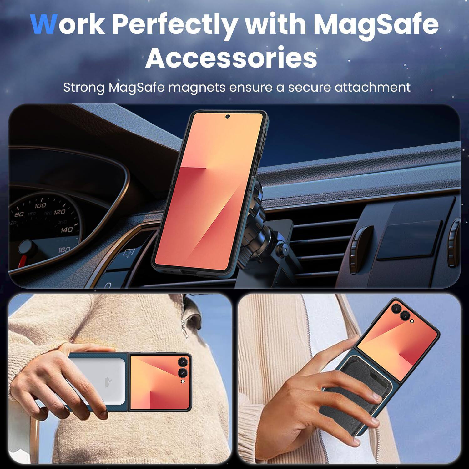 Work Perfectly with MagSafe Accessories  
Strong MagSafe magnets ensure a secure attachment