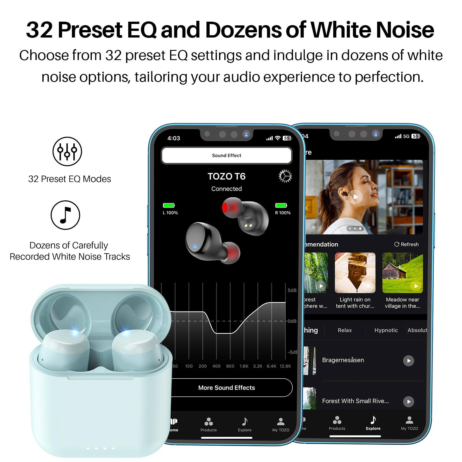 32 Preset EQ and Dozens of White Noise

Choose from 32 preset EQ settings and indulge in dozens of white noise options, tailoring your audio experience to perfection.

32 Preset EQ Modes

Dozens of Carefully Recorded White Noise Tracks

More Sound Effects

Light rain on tent with chur...

Meadow near village in the...

Bragernesåsen

Forest With Small River...

Explore My TOZO