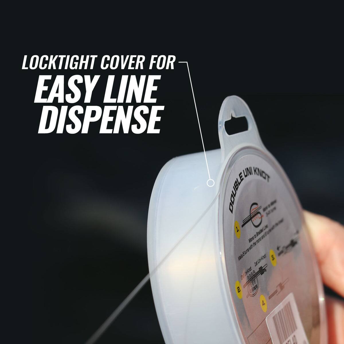 LOCKTIGHT COVER FOR EASY LINE DISPENSE  
DOUBLE UNI KNOT