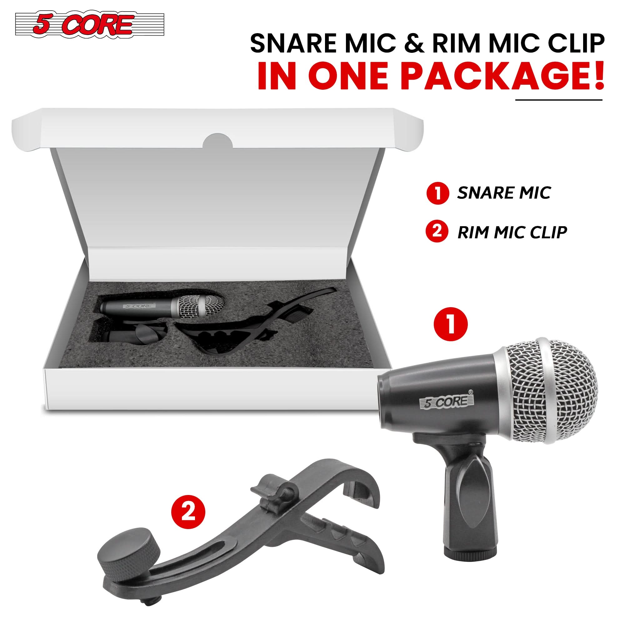 5 CORE

SNARE MIC & RIM MIC CLIP IN ONE PACKAGE!

1 SNARE MIC
2 RIM MIC CLIP