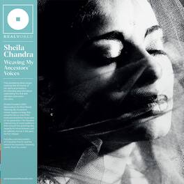 Sheila Chandra - Weaving My Ancestors' Voices - VINYL LP