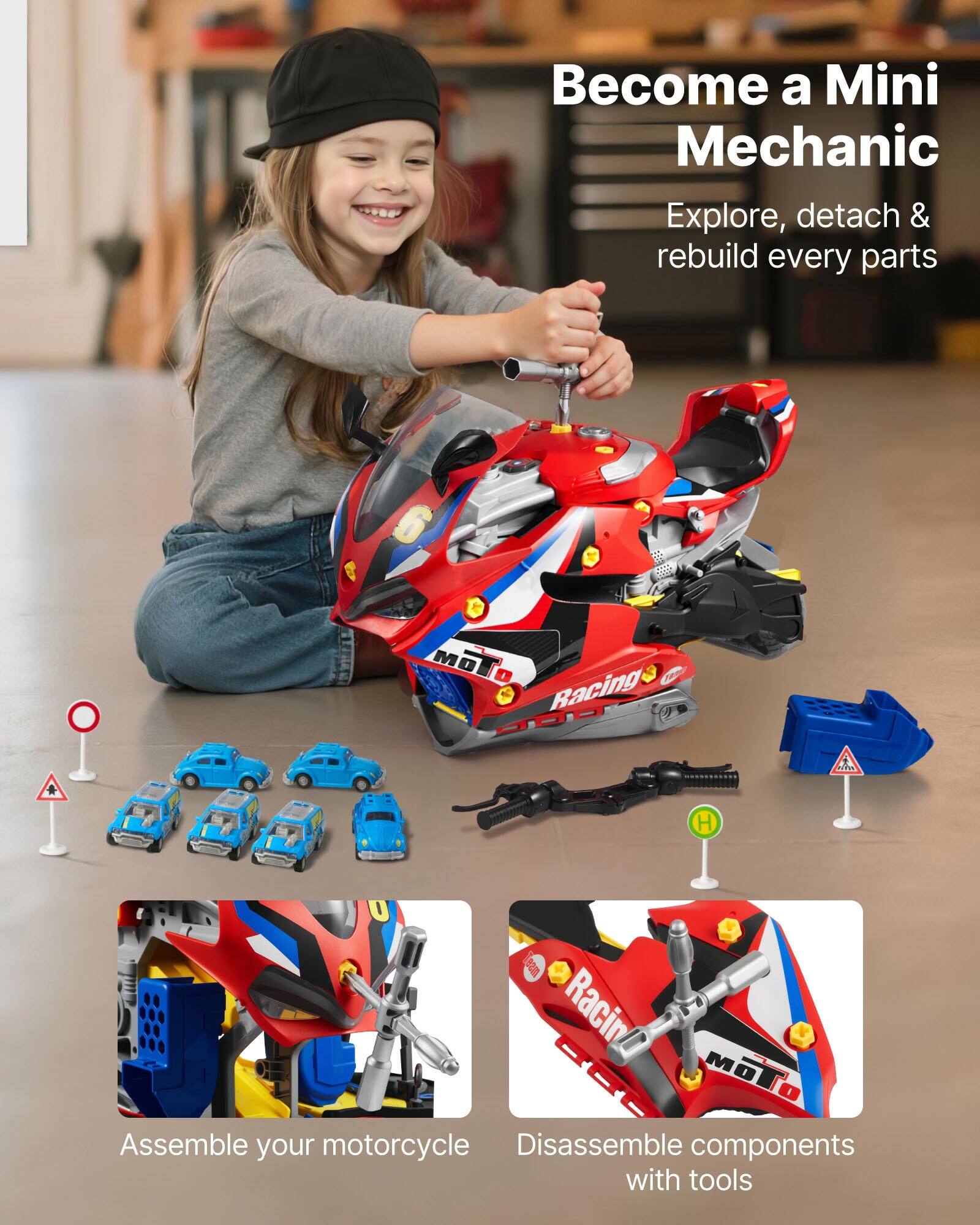 Become a Mini Mechanic

Explore, detach & rebuild every part

Assemble your motorcycle

Disassemble components with tools