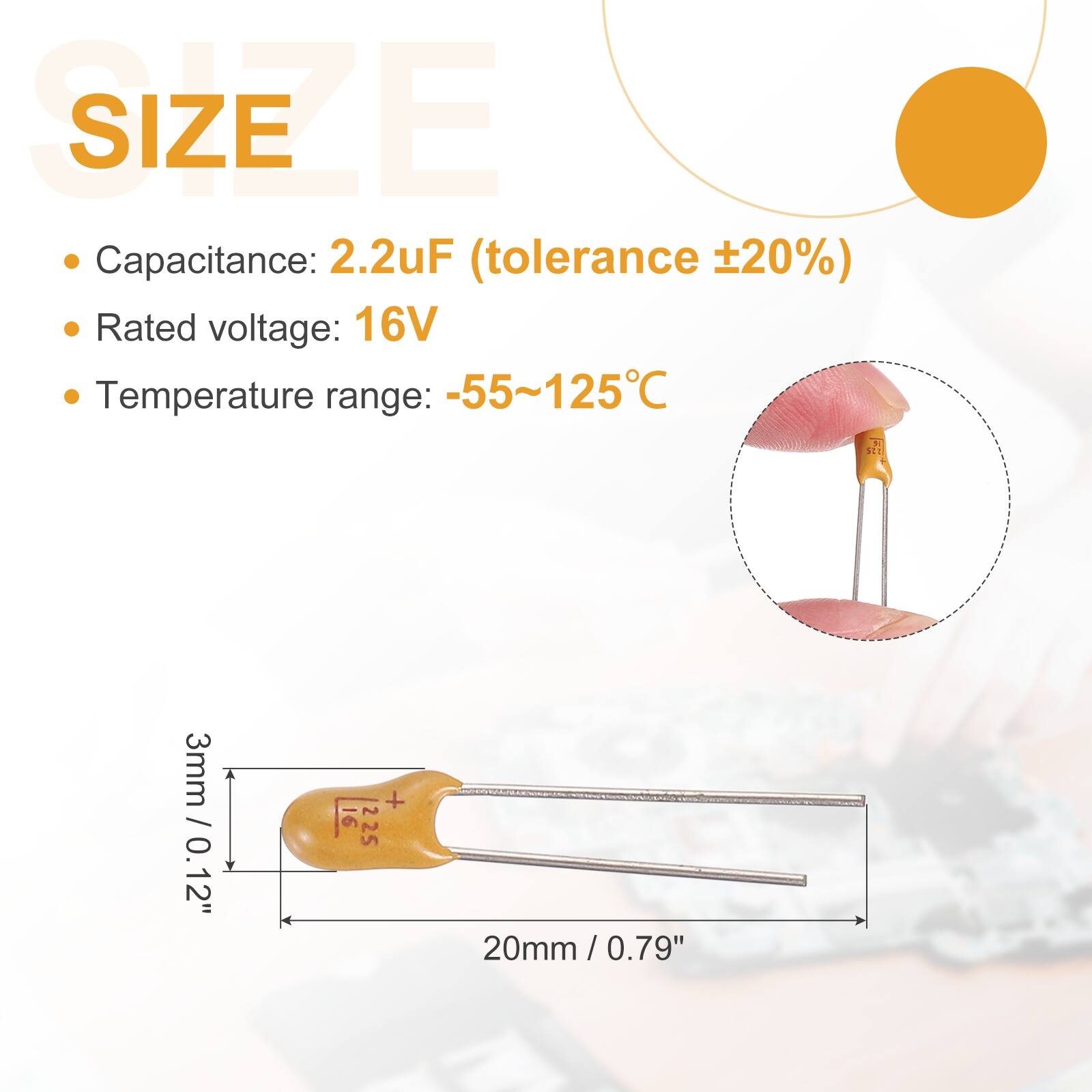 SIZE

- Capacitance: 2.2uF (tolerance ±20%)
- Rated voltage: 16V
- Temperature range: -55~125°C

3mm / 0.12"
20mm / 0.79"