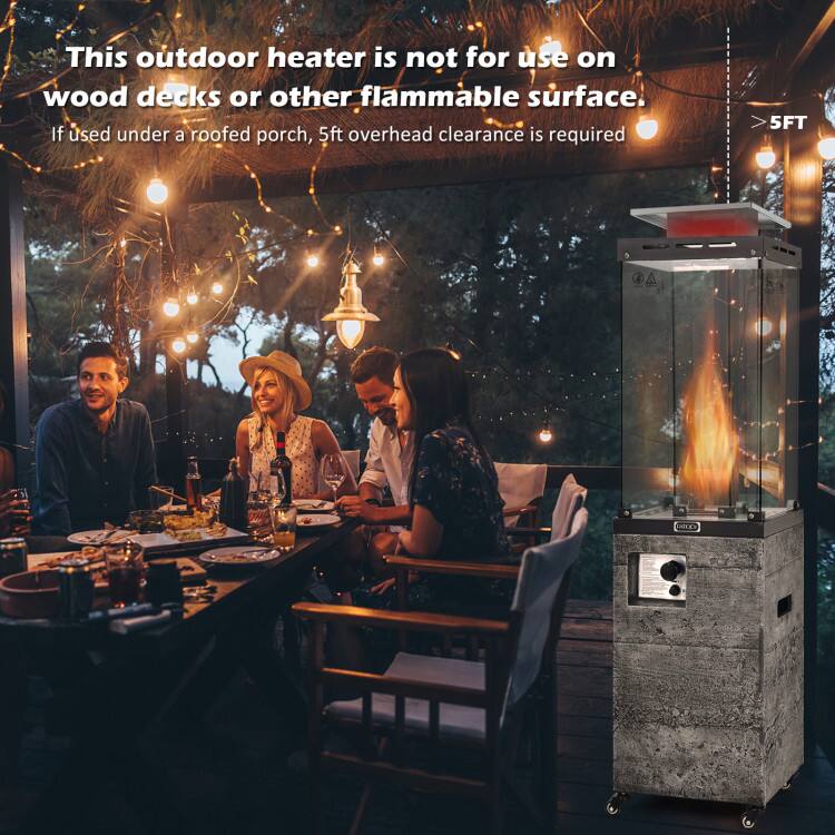 This outdoor heater is not for use on wood decks or other flammable surface. If used under a roofed porch, 5ft overhead clearance is required.