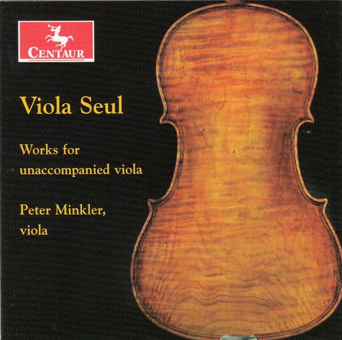 Peter Minkler - Viola Seul: Works for Unaccompanied Viola   - COMPACT DISCS [CD] price history on PriceWatchPro