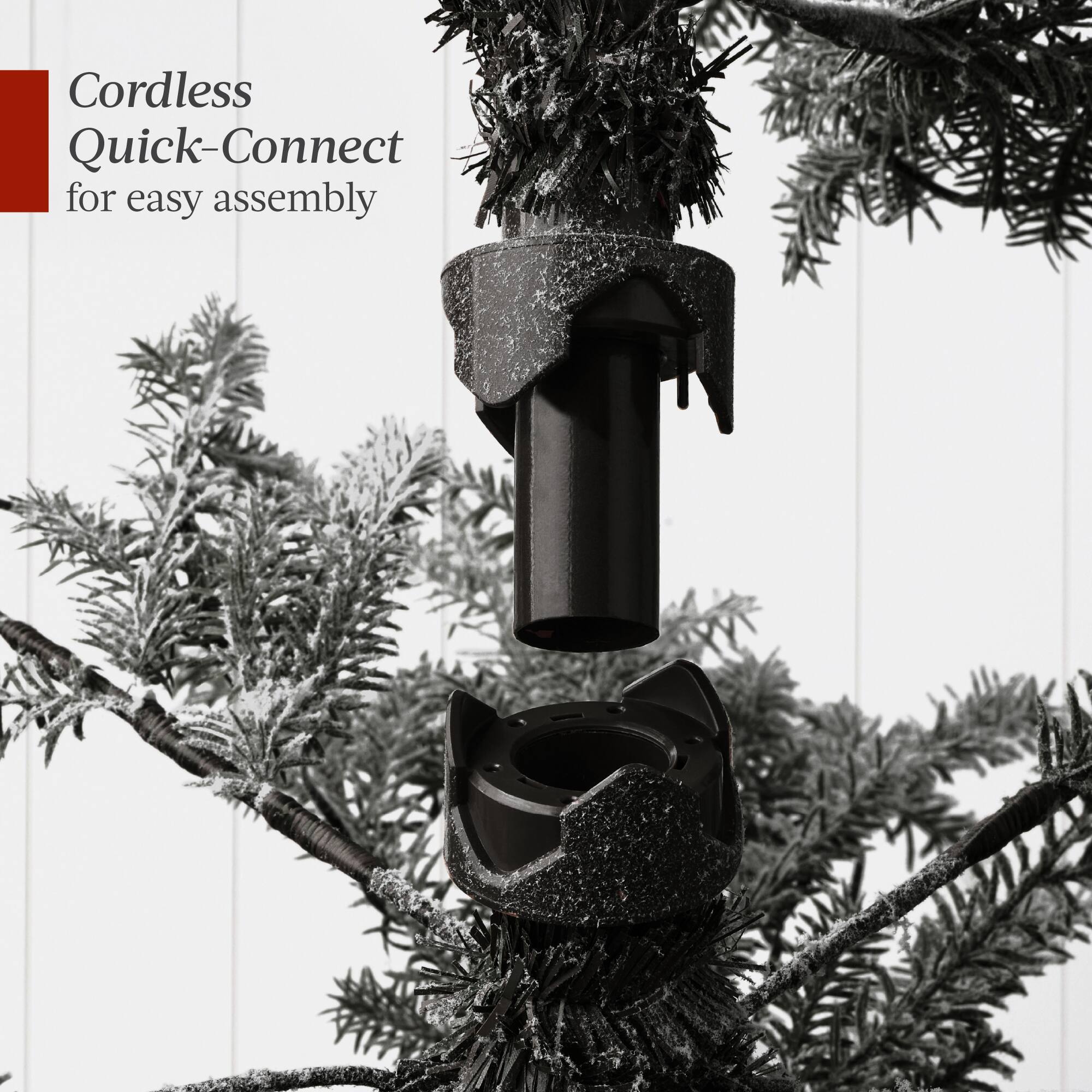 Cordless Quick-Connect for easy assembly