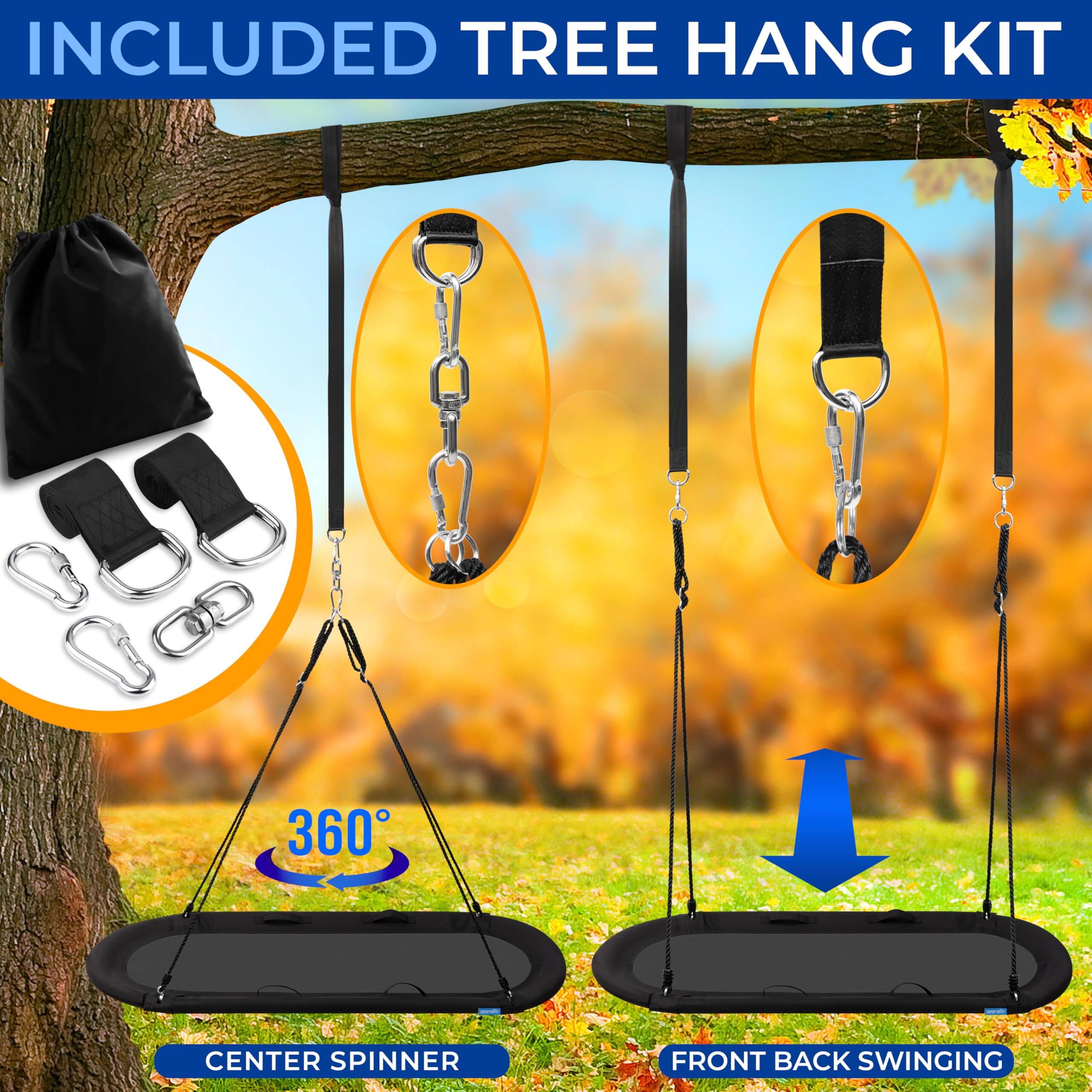 INCLUDED TREE HANG KIT

360° CENTER SPINNER

FRONT BACK SWINGING